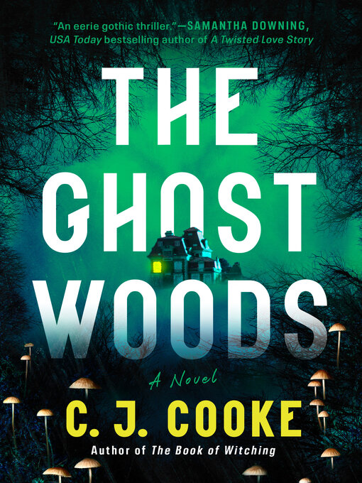 Title details for The Ghost Woods by C. J. Cooke - Wait list